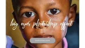 اکشن فتوشاپ بزرگ کردن چشم – Big Eyes Photoshop Effect