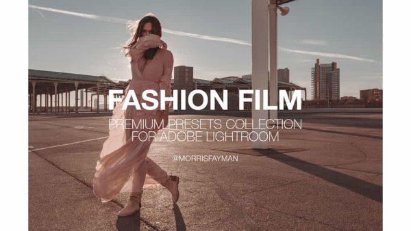 پریست لایت روم و فتوشاپ برای عکاسی فشن – FASHION FILM Presets For Lightroom