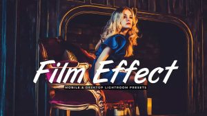 پریست لایت روم – Film Effect Lightroom Presets