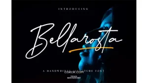 دانلود فونت انگلیسی به سبک امضا Bellarosta – Signature Font