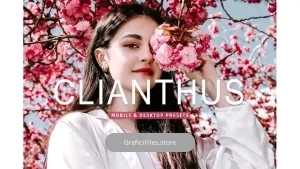 دانلود پریست لایت روم به همراه اکشن فتوشاپ Clianthus Mobile & Desktop Lightroom Presets