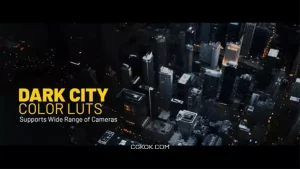 دانلود پریست اصلاح رنگ شهر تاریک Dark City LUTs