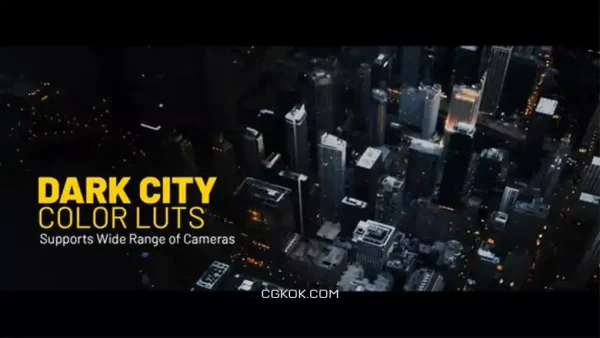 دانلود پریست فاینال کات اصلاح رنگ شهر تاریک Dark City LUTs for Final Cut