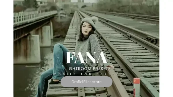 دانلود پریست لایت روم Fana Lightroom Presets Dekstop and Mobile