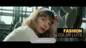 دانلود پریست رنگ فشن افترافکت Fashion LUTs