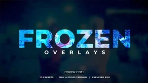 دانلود پریست پریمیر افکت پوشش یخی Frozen Overlay Effects