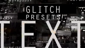 دانلود پریست متن گلیچ افترافکت Glitch Text Presets