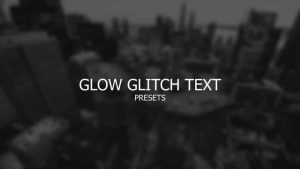 پریست متن پارازیت و درخشان برای پریمیر – Glow Glitch Text