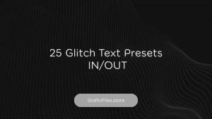 مجموعه 25 پریست آماده متن با نویز و پارازیت افترافکت – Glitch Text Presets V 1.0