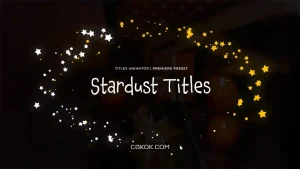 دانلود پریست پریمیر متحرک سازی متن جادویی Titles Animator – Stardust