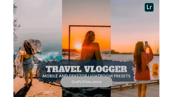 دانلود پریست لایت روم ولاگ سفر Travel Vlogger Lightroom Presets Dekstop Mobile